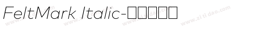 FeltMark Italic字体转换